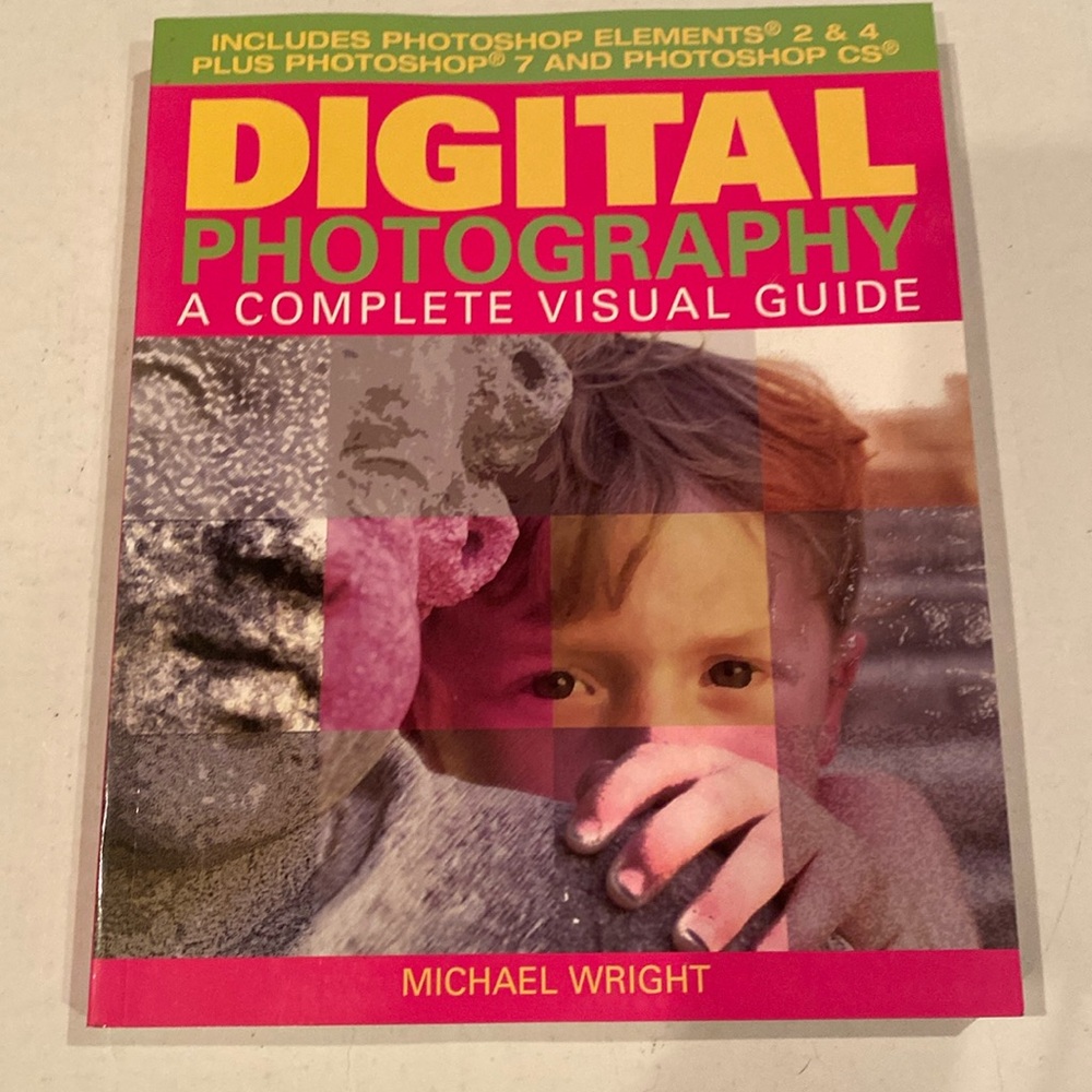 “Digital Photography, a Complete Visual Guide,” oversized paperback